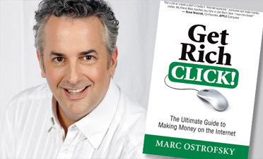 Marc Ostrofsky, Get Rich CLICK!