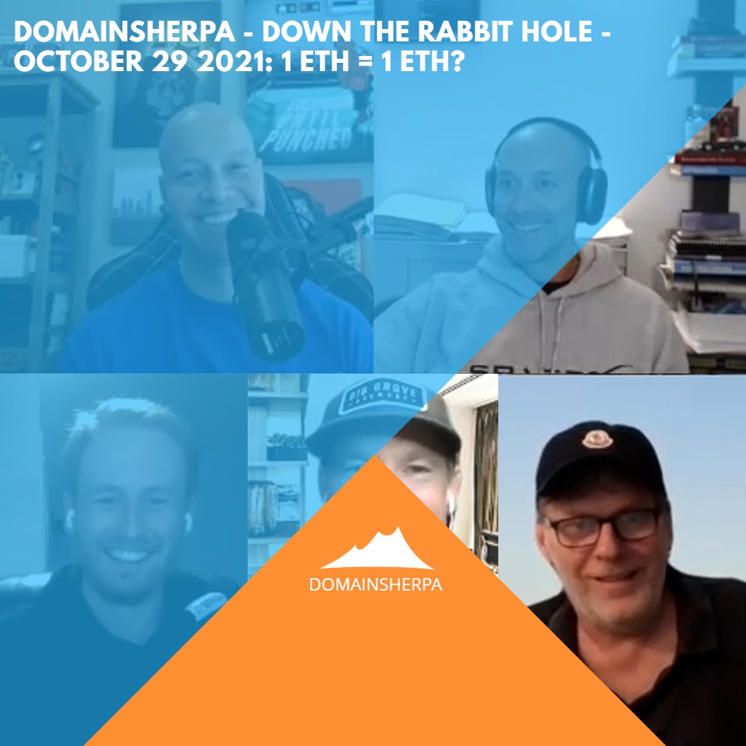 DomainSherpa - Down The Rabbit Hole - October 29, 2021: 1 ETH = 1 ETH? episode artwork