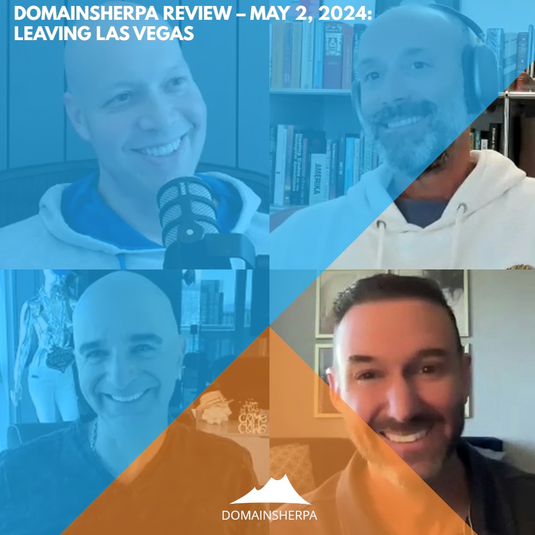 DomainSherpa Review – May 2, 2024 – Leaving Las Vegas episode artwork