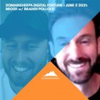 DomainSherpa Digital Fortune – June 2, 2021: Brosh with Braden Pollock
