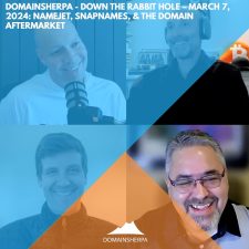 DomainSherpa – Down The Rabbit Hole – March 7, 2024: NameJet, SnapNames & the Domain Aftermarket