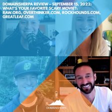 DomainSherpa Review – September 15, 2022: What’s Your Favorite Scary Movie?: Raw.org, Overthinker.com, Rockhounds.com, GreatLeaf.com