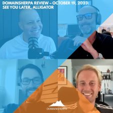 DomainSherpa Review – October 19, 2023: See You Later, Alligator